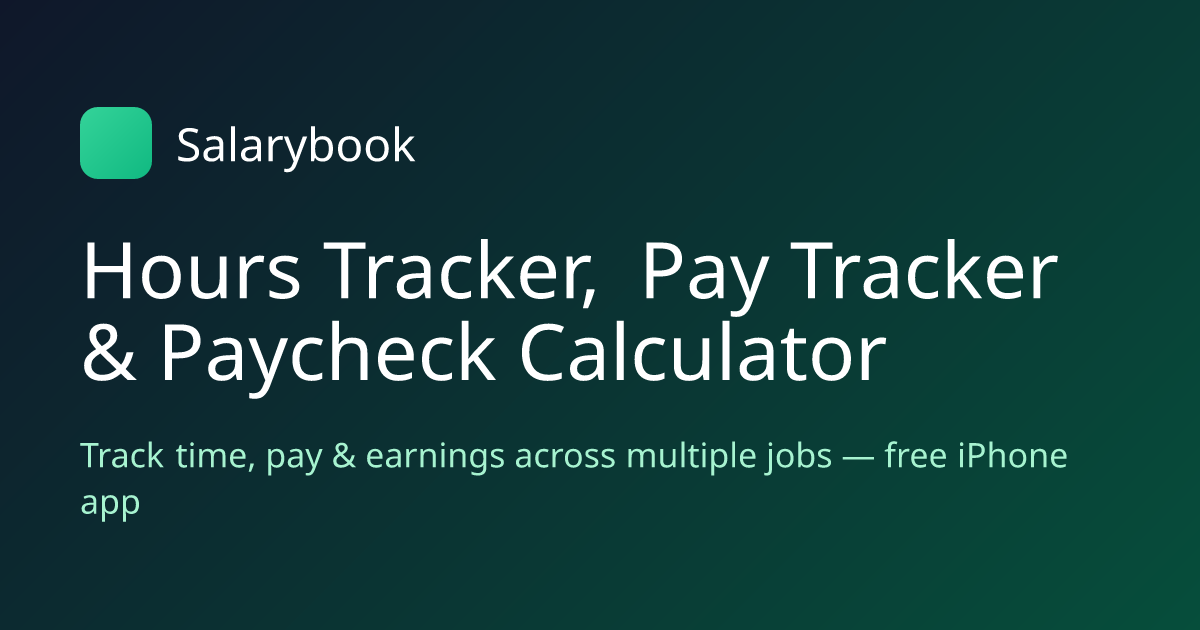 Salarybook: Hours Tracker, Pay Tracker & Paycheck Calculator